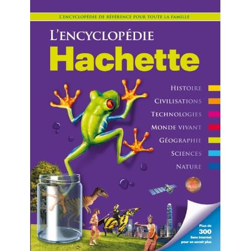 l'Encyclopédie Hachette l'Encyclopédie Hachette