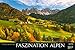 Faszination Alpen 214819 2019: Großer Foto-Wandkalender mit Bildern von Gipfeln der Alpen. Edler schwarzer Hintergrund und Foliendeckblatt. PhotoArt Panorama Querformat: 58x39 cm. by 