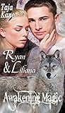 Cover zum Buch Ryan & Liliana: Awakening Magic