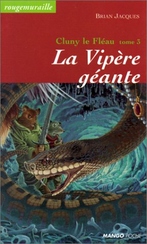couverture de : La vip&egrave;re g&eacute;ante