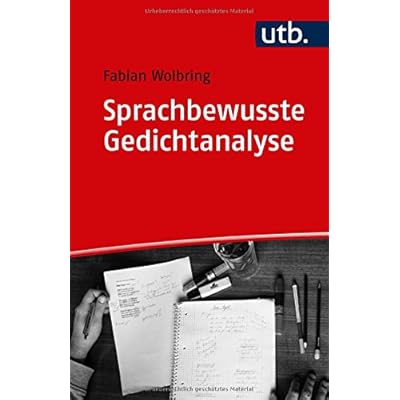Sprachbewusste Gedichtanalyse: Eine praktische Einführung