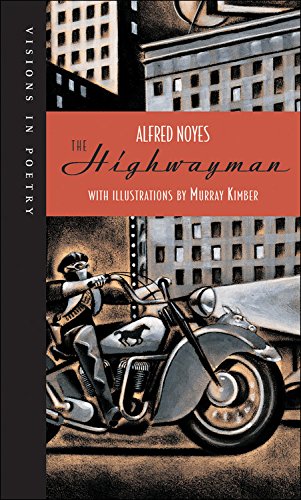 The Highwayman (Visions in Poetry)