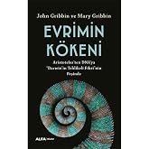 Evrimin K&ouml;keni: Aristoteles&rsquo;ten DNA'ya ''Darwin'in Tehlikeli Fikri''nin Peşinde