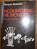 Image de Encountering the Monster: Pathways in Children's Dreams