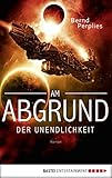 Am Abgrund der Unendlichkeit: Roman by Bernd Perplies