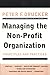 Managing the Non-Profit Organization: Principles and Practices (English Edition) by 