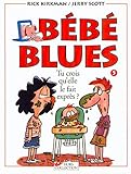 Image de Bébé blues, tome 5 : Tu crois qu'elle le fait exprès?