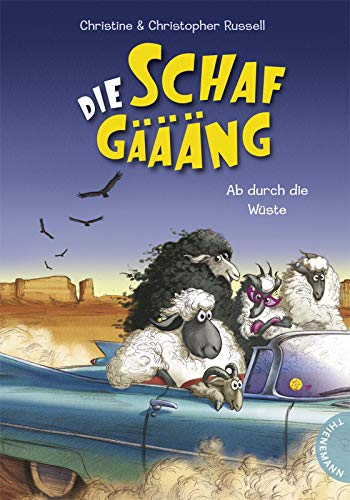 Ab durch die Wüste (2) (Die Schafgäääng, Band 2)