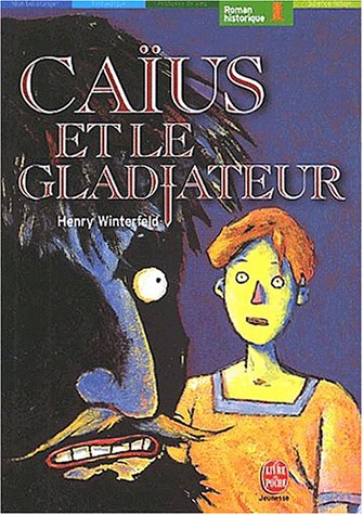 couverture de : Ca&iuml;us et le gladiateur