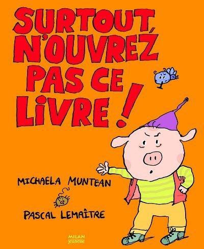 Surtout n'ouvrez pas ce livre !