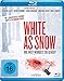 White as Snow - Wie weit würdest du gehen? [Blu-ray]