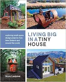 Living Big In A Tiny House Amazon Co Uk Bryce Langston 9780947503901 Books