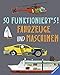 So funktioniert's! Fahrzeuge und Maschinen by John Farndon, John Paul