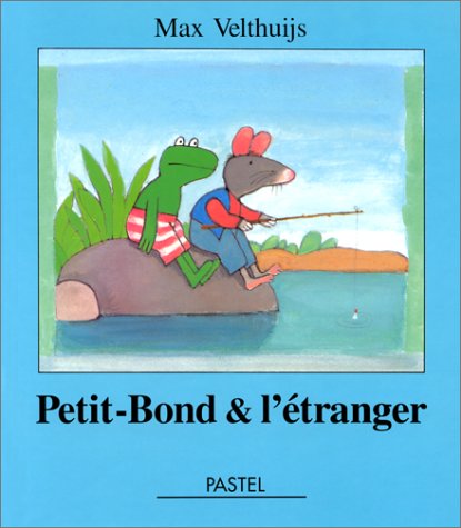 couverture de : Petit-Bond et l'&eacute;tranger