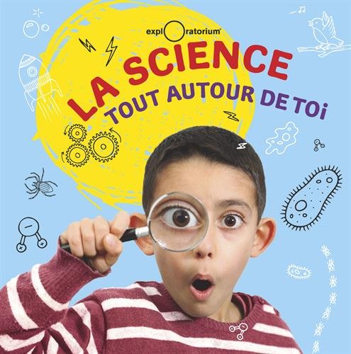 couverture de : science tout autour de toi (La)
