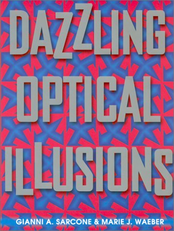 Dazzling Optical Illusions livre