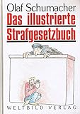 Das illustrierte Strafgesetzbuch by 