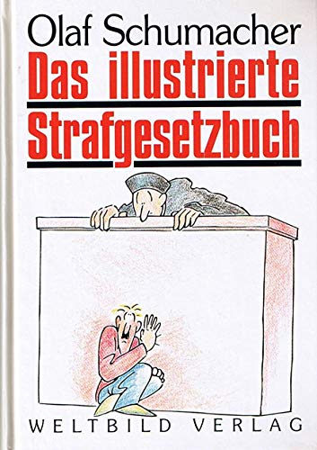 Das illustrierte Strafgesetzbuch