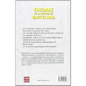 ENIGMAS DE LA HISTORIA DE BARCELONA: Un viaje por los rincones de la Barcelona misteriosa