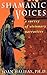 Shamanic Voices: A Survey of Visionary Narratives (Arkana S.) by 
