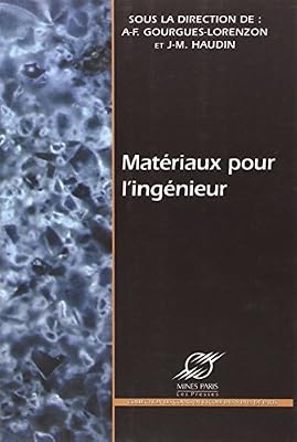 ECOLE DES MINES Matériaux pour l'ingénieur