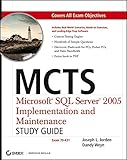 [MCTS: Microsoft SQL Server 2005 Implementation and Maintenance Study Guide (Exam 70-431)] (By: Joseph L. Jorden) [published: July, 2006] by 