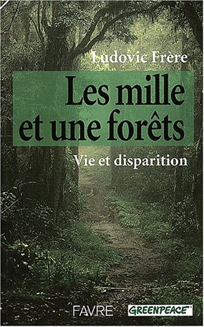 couverture de : Les Mille et une for&ecirc;ts