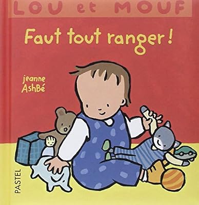 EDL Lou et Mouf : Faut tout ranger !