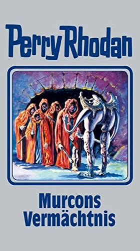 Download Perry Rhodan / Murcons Vermächtnis (Perry Rhodan Silberband) Download Perry Rhodan / Murcons Vermächtnis (Perry Rhodan Silberband)