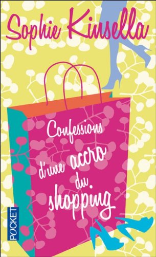 Confessions d'une accro du shopping