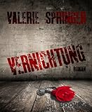 Bücher Neuerscheinungen 2022 - Vernichtung von Valerie Springer
