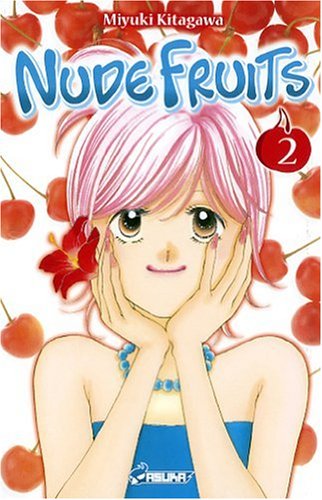 Nude Fruits — Tome 2