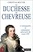 La Duchesse de Chevreuse...