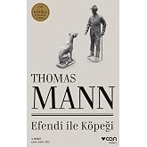 Efendi ile K&ouml;peği: 1929 Nobel Edebiyat &Ouml;d&uuml;l&uuml;