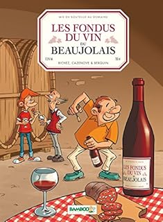 jaquette livre Les Fondus du vin : Beaujolais