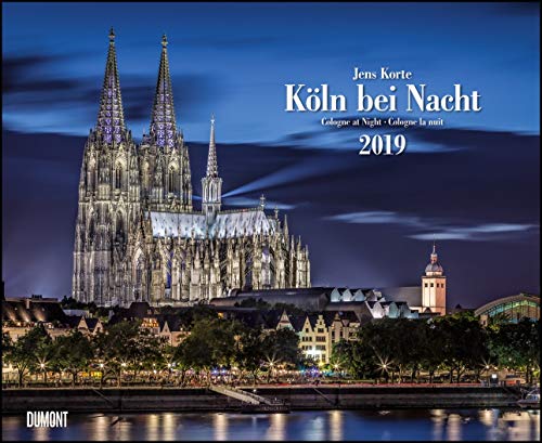 Köln bei Nacht 2019 - Wandkalender 52 x 42,5 cm - Spiralbindung