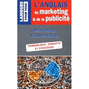 L'anglais du marketing et de la publicité
