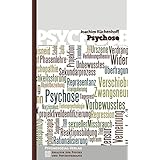Psychodynamik Und Psychotherapie Der Psychosen Psychoanalytische Krankheitslehre Amazon De Schwarz Frank Tabbert Haugg Christine Wendl Kempmann Gertrud Kapfhammer Hans Peter Hering Wolfgang Mertens Wolfgang Bucher