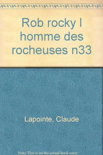 couverture de : Rob rocky, l'homme des rocheuses