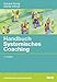 Handbuch Systemisches Coaching: Für Coaches und Führungskräfte, Berater und Trainer by Eckard König, Gerda Volmer