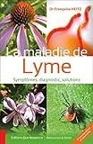 Image de La maladie de Lyme - Symptômes, diagnostic, solutions