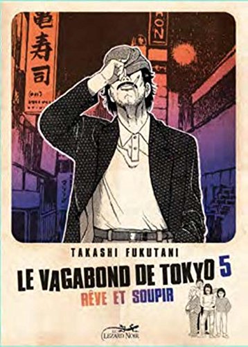 Le Vagabond de Tokyo — Tome 5