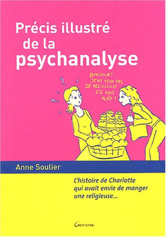 couverture de : Pr&eacute;cis illustr&eacute; de la psychanalyse