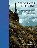 Image de Wilderness Medicine: Management of Wilderness and Environmental Emergencies