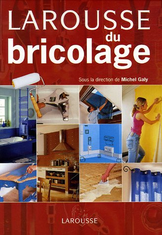 couverture de : Larousse du bricolage