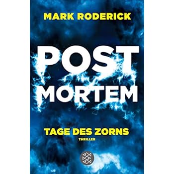 Post Mortem Tage Des Zorns Thriller German Edition - 