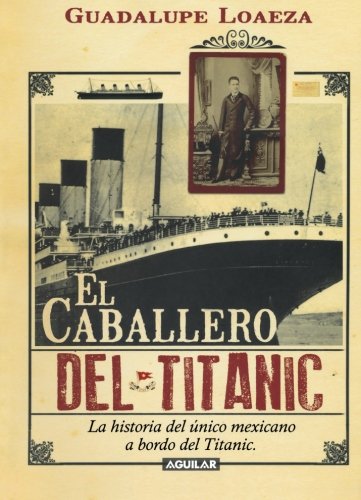 Libro gratis El caballero del Titanic The Gentleman on the Titanic PDF