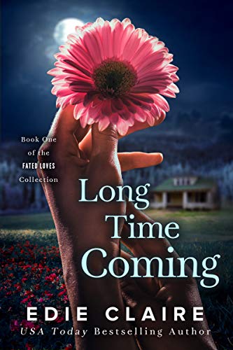 Long Time Coming (Fated Loves Book 1) (English Edition)