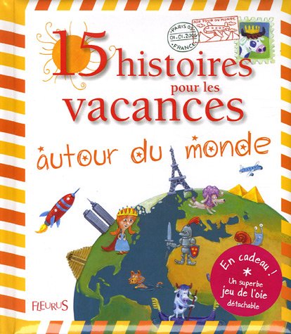 couverture de : 15 histoires pour les vacances autour du monde