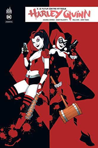 Télécharger Harley Quinn rebirth, Tome 3 : Le futur contre-attaque Gratuit